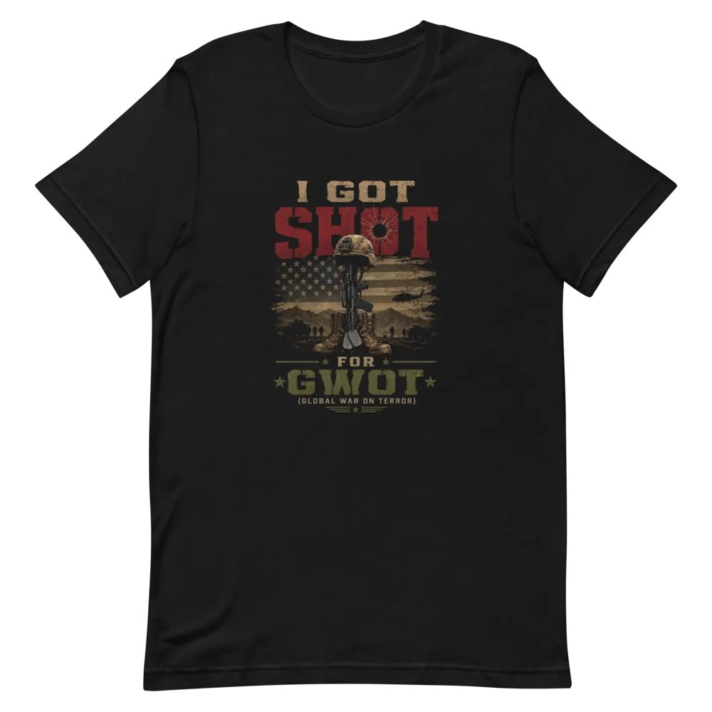 I Got Shot For GWOT Tee